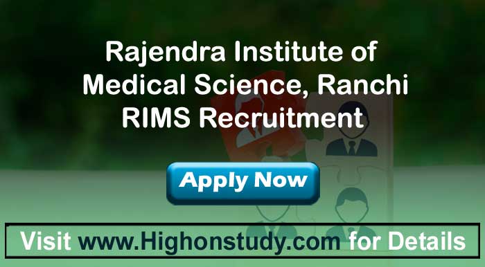 RIMS Professor Recruitment 2019, Apply for 33 Posts - Highonstudy