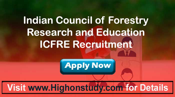 ICFRE Recruitment 2021