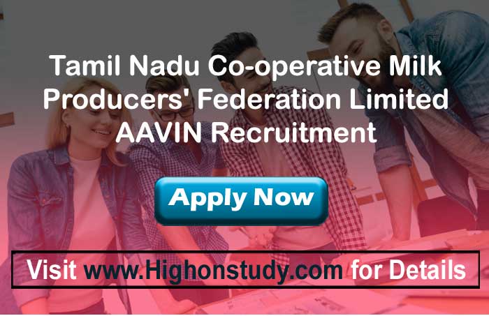 AAVIN Namakkal Recruitment 2021