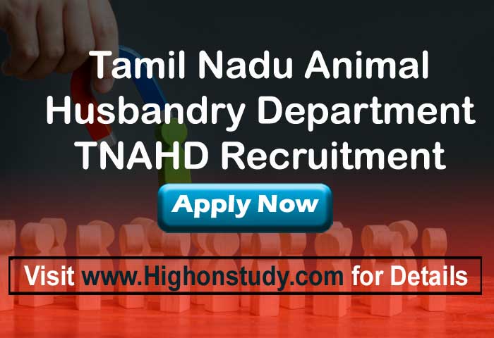 TNAHD Animal Husbandry Recruitment 2019 in Tamilnadu, Notification Out for  583 Posts