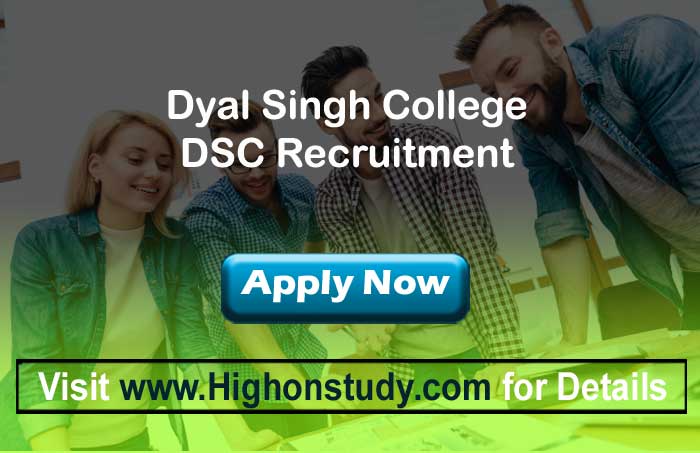 Dyal Singh College Recruitment 2020, Press Notice for 64 Assistant Professor Posts - Highonstudy