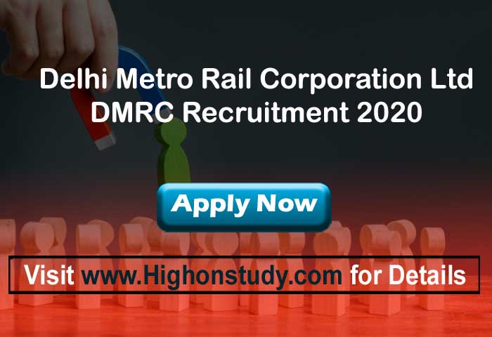 DMRC Assistant Manager Recruitment 2020, 35 Posts | Place of Posting | Surety Bond | Selection Process - Highonstudy