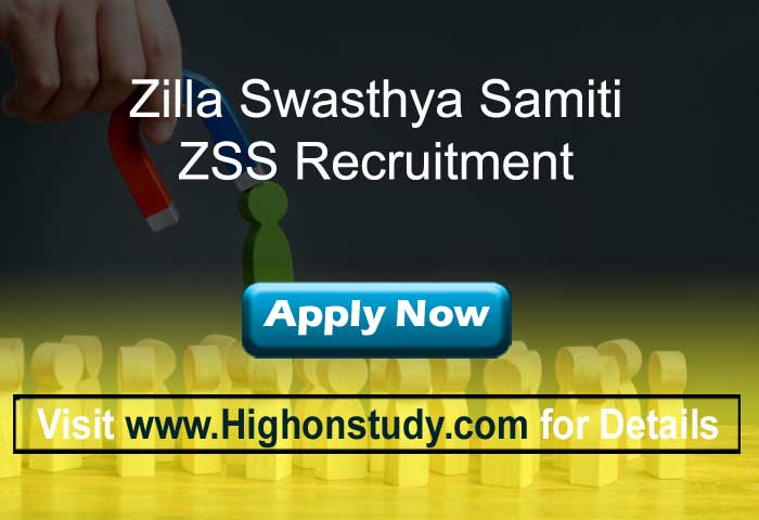 Zilla Swasthya Samiti Recruitment 2020, 91 Medical Officer, Nurse & Other Posts | PDF - Highonstudy