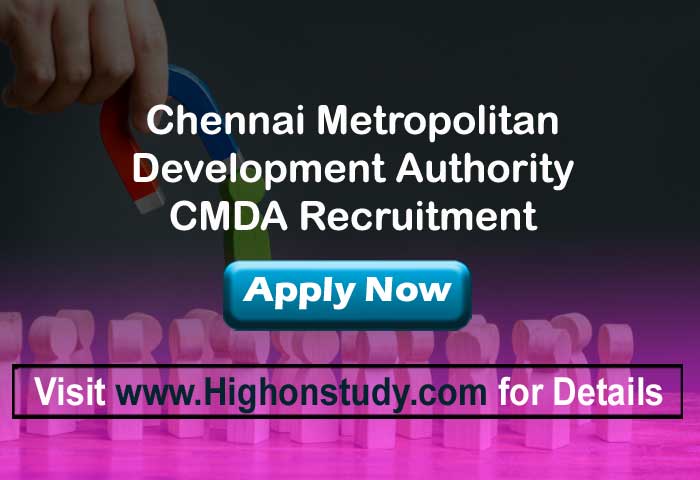 CMDA Recruitment 2020 in Chennai, 131 Junior Assistant, Steno, Typist and Other Posts - Highonstudy