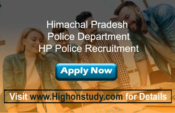 HP Police Recruitment 2020, Press Notice for 1225 Constable Posts - Highonstudy