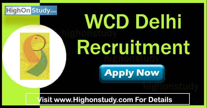 WCD Delhi Recruitment 2021