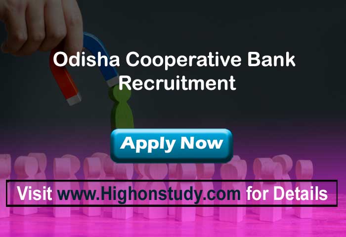 Odisha Cooperative Bank Recruitment 2020, 786 Assistant Manager, Banking Assistant & System Manager Posts - Highonstudy
